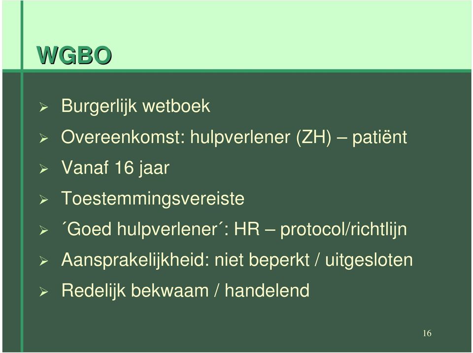 hulpverlener : HR protocol/richtlijn