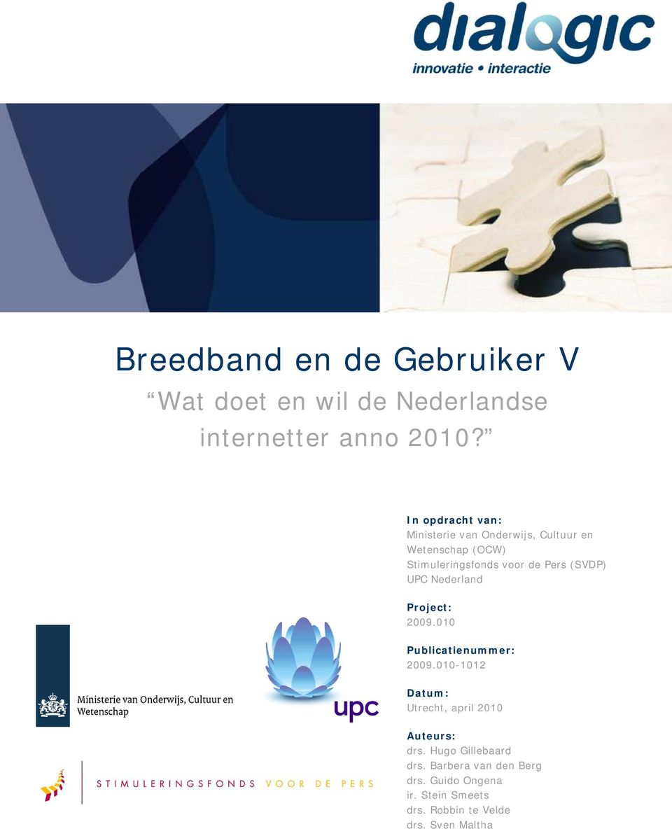 (SVDP) UPC Nederland Project: 2009.010 Publicatienummer: 2009.