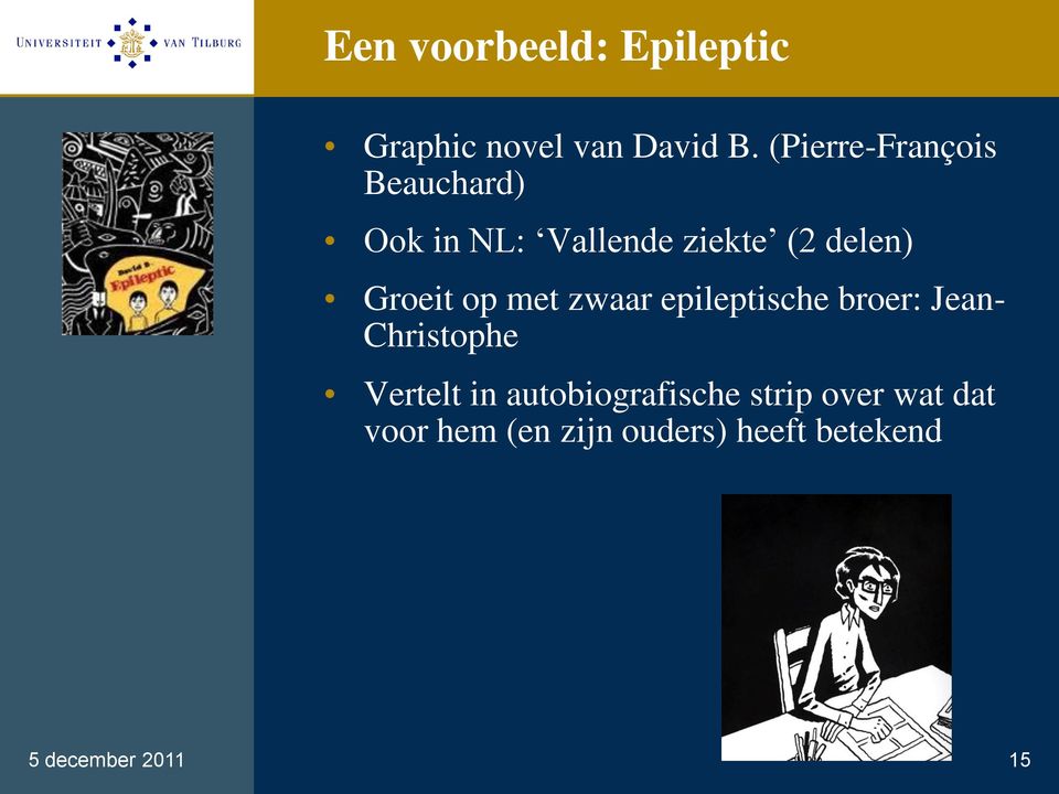 Groeit op met zwaar epileptische broer: Jean- Christophe Vertelt in