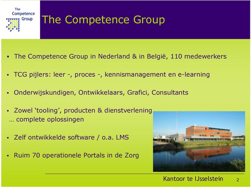 Grafici, Consultants Zowel tooling, producten & dienstverlening complete oplossingen Zelf