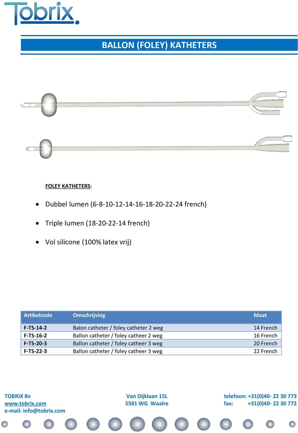 foley catheter 2 weg 14 French F-TS-16-2 Ballon catheter / foley catheer 2 weg 16 French