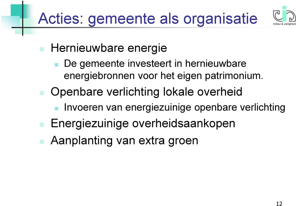 Openbare verlichting lokale overheid Invoeren van energiezuinige