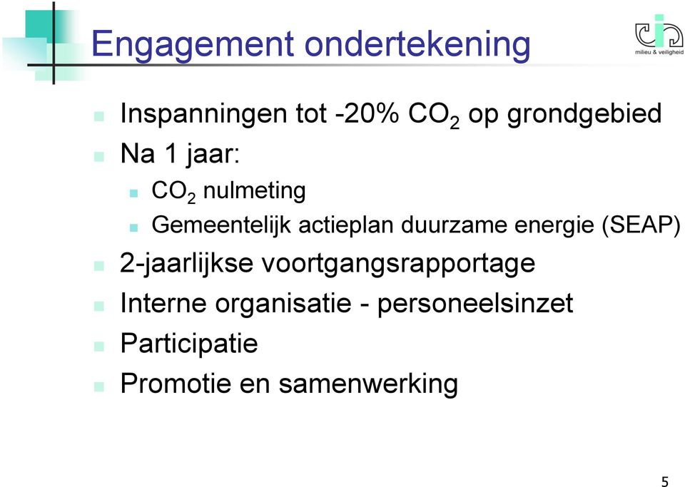 duurzame energie (SEAP) 2-jaarlijkse voortgangsrapportage