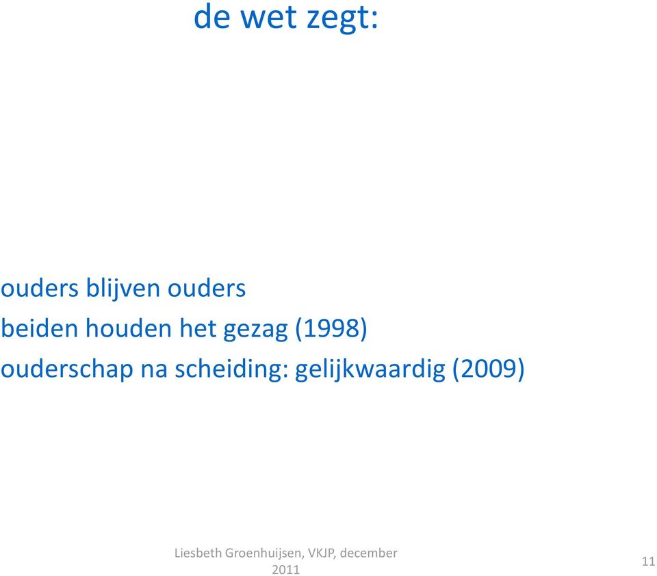 gezag (1998) ouderschap na