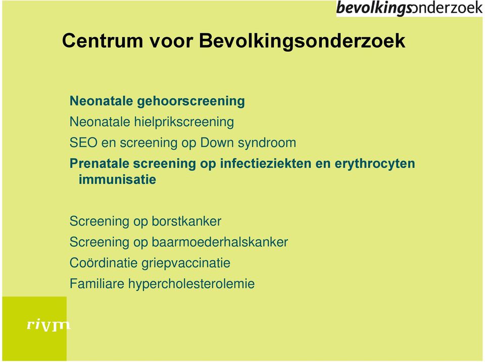 infectieziekten en erythrocyten immunisatie Screening op borstkanker