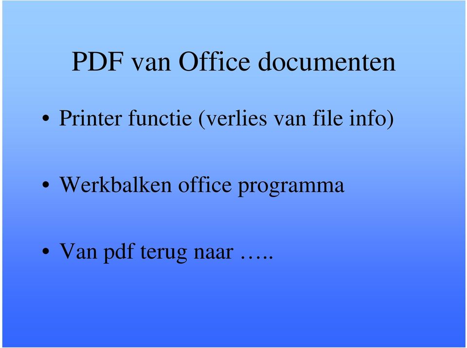 file info) Werkbalken office