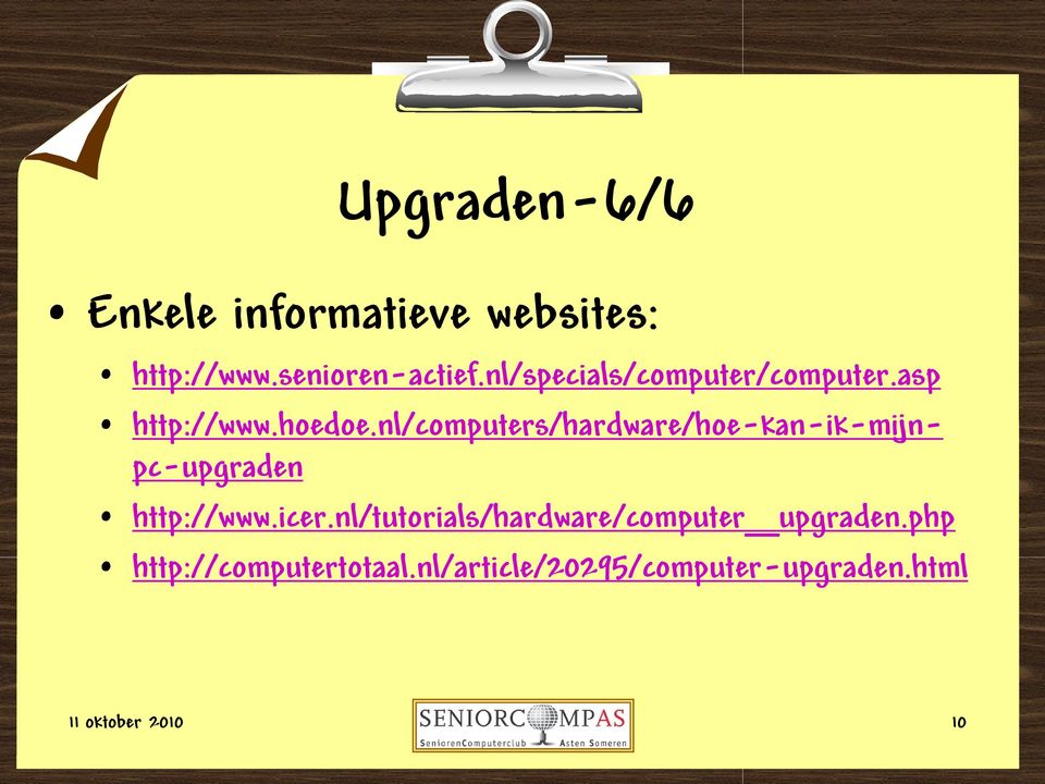 nl/computers/hardware/hoe-kan-ik-mijnpc-upgraden http://www.icer.