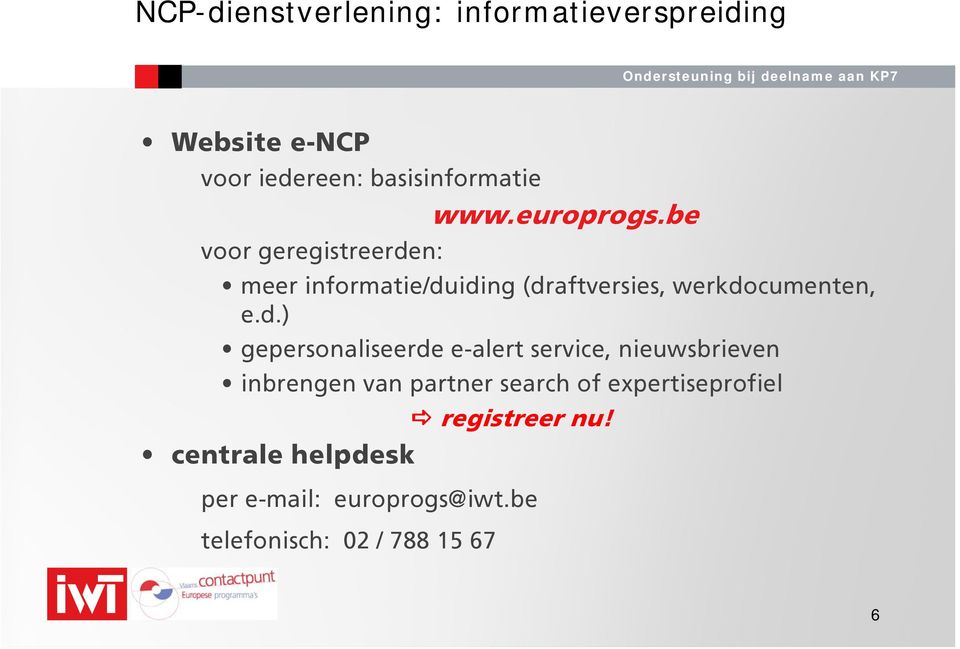 n: www.europrogs.be meer informatie/du