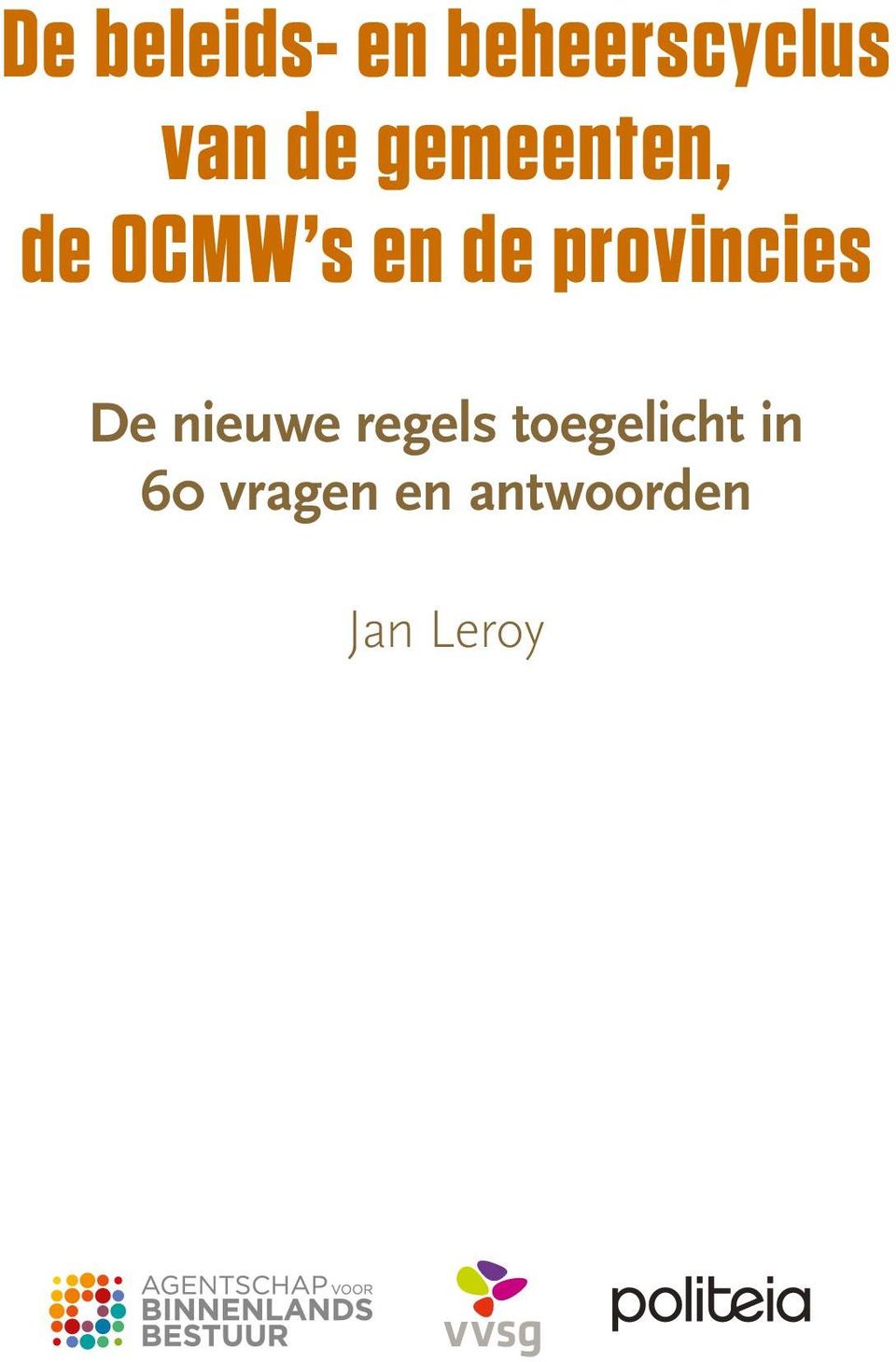 provincies De nieuwe regels