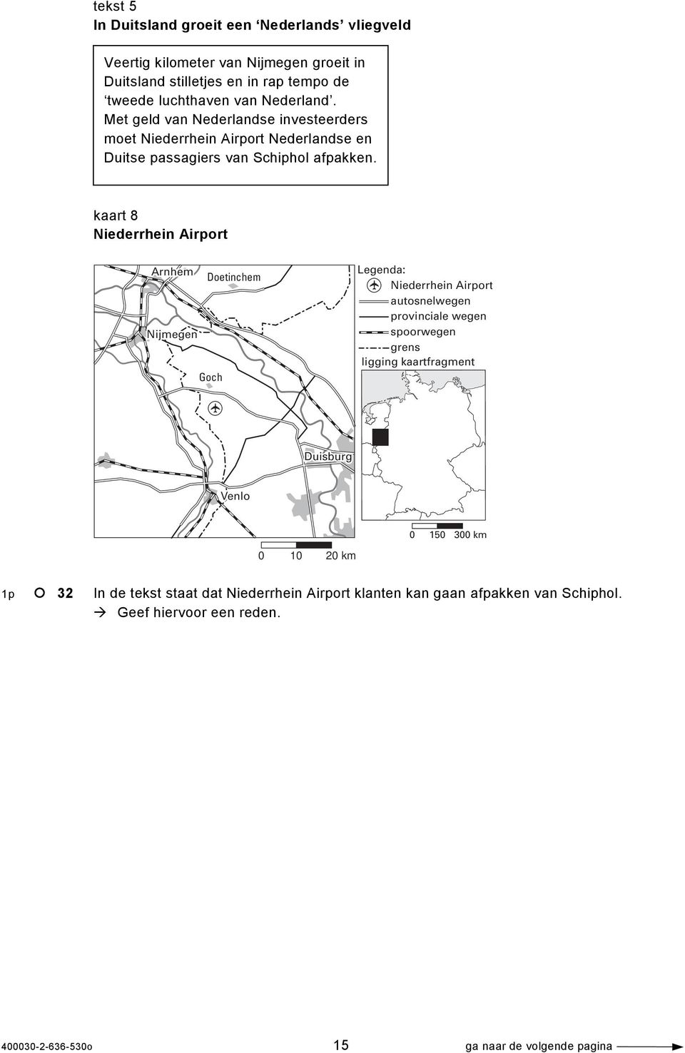 kaart 8 Niederrhein Airport Arnhem Nijmegen Doetinchem Goch Niederrhein Airport autosnelwegen provinciale wegen spoorwegen grens ligging kaartfragment Duisburg