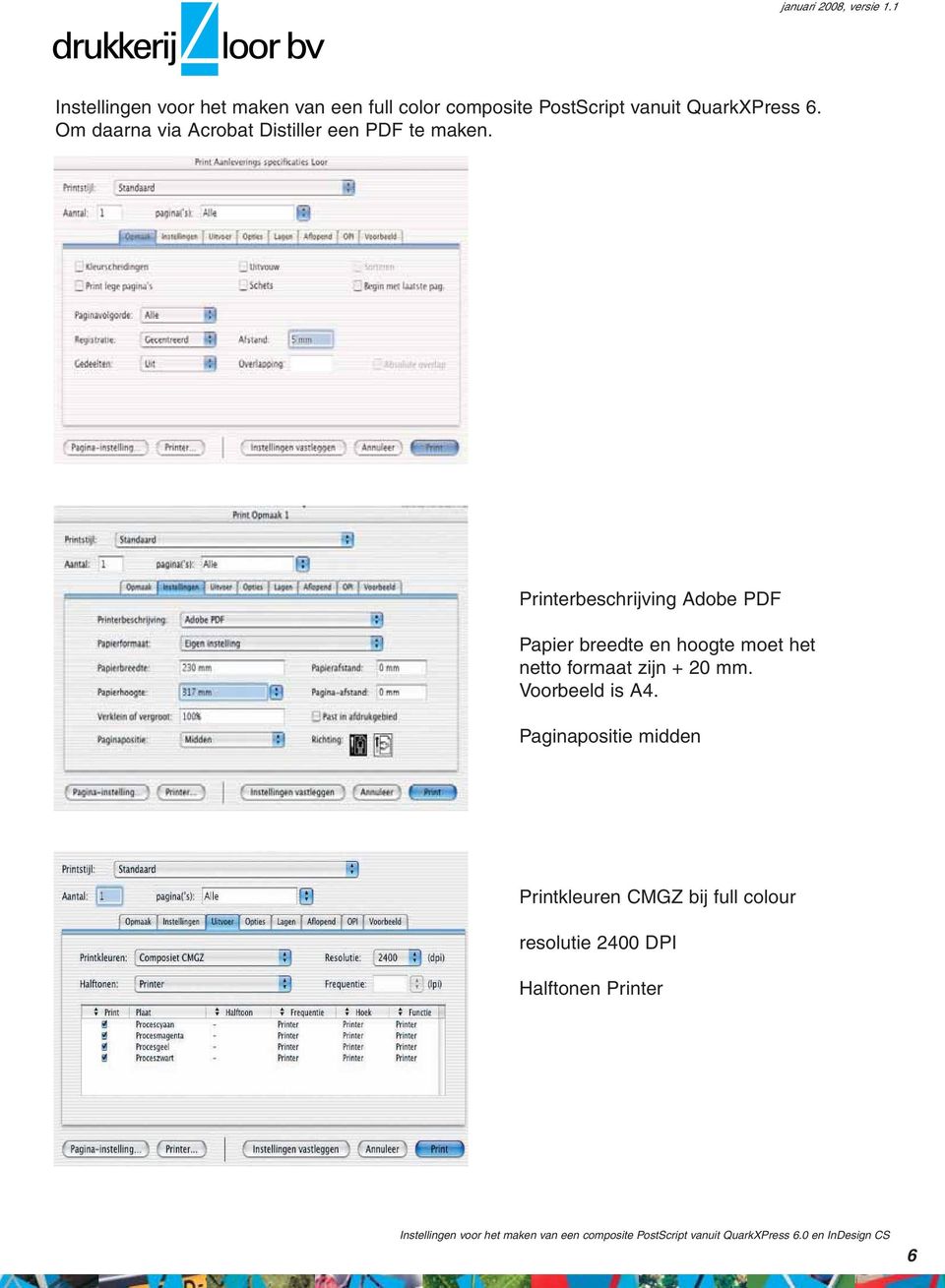 Printerbeschrijving Adobe PDF Papier breedte en hoogte moet het netto formaat zijn +