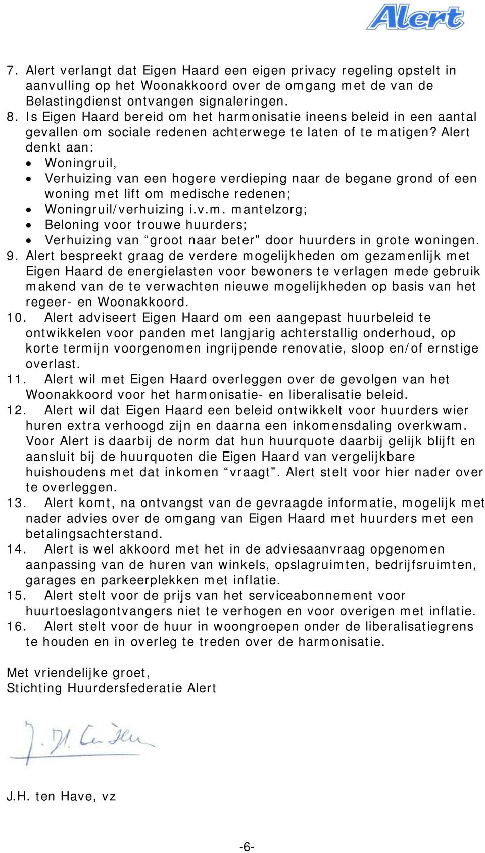 Alert denkt aan: Woningruil, Verhuizing van een hogere verdieping naar de begane grond of een woning me