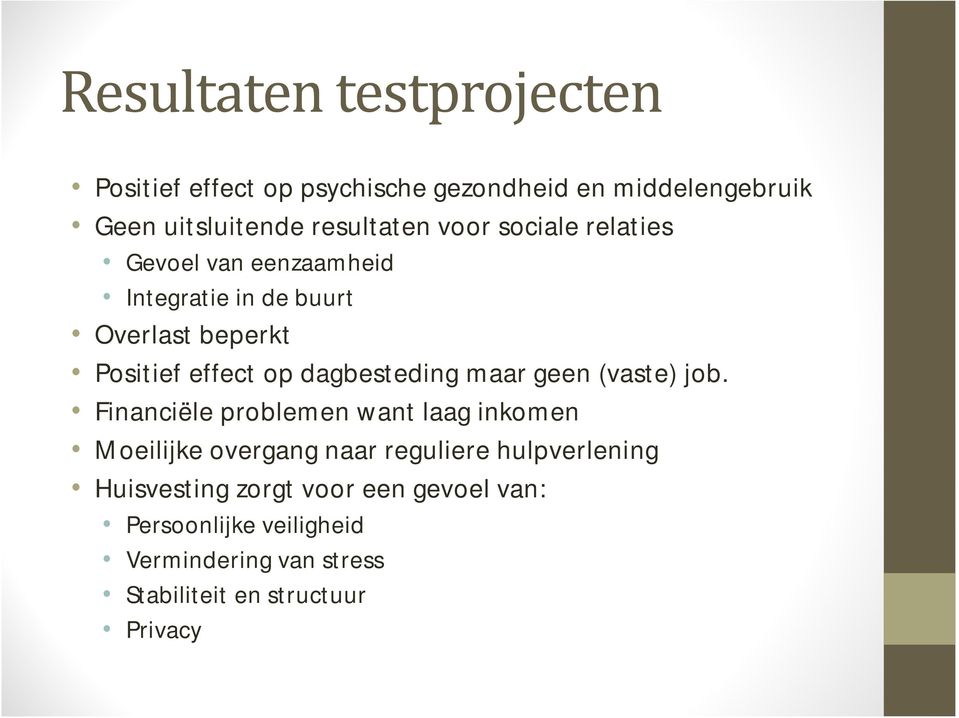 geen (vaste) job.