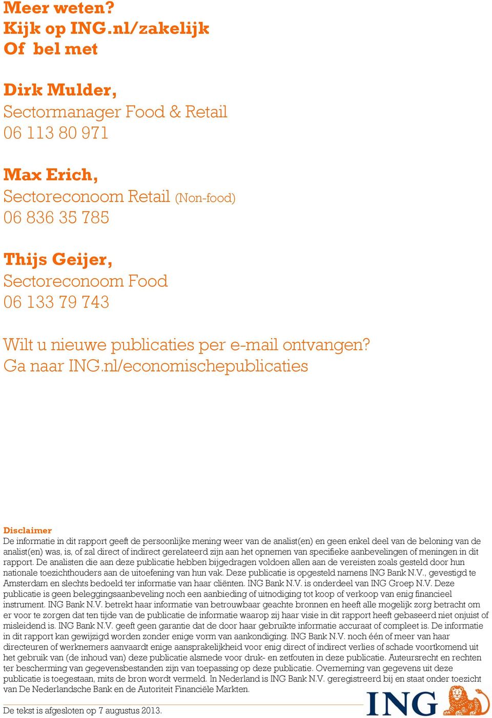 publicaties per e-mail ontvangen? Ga naar ING.