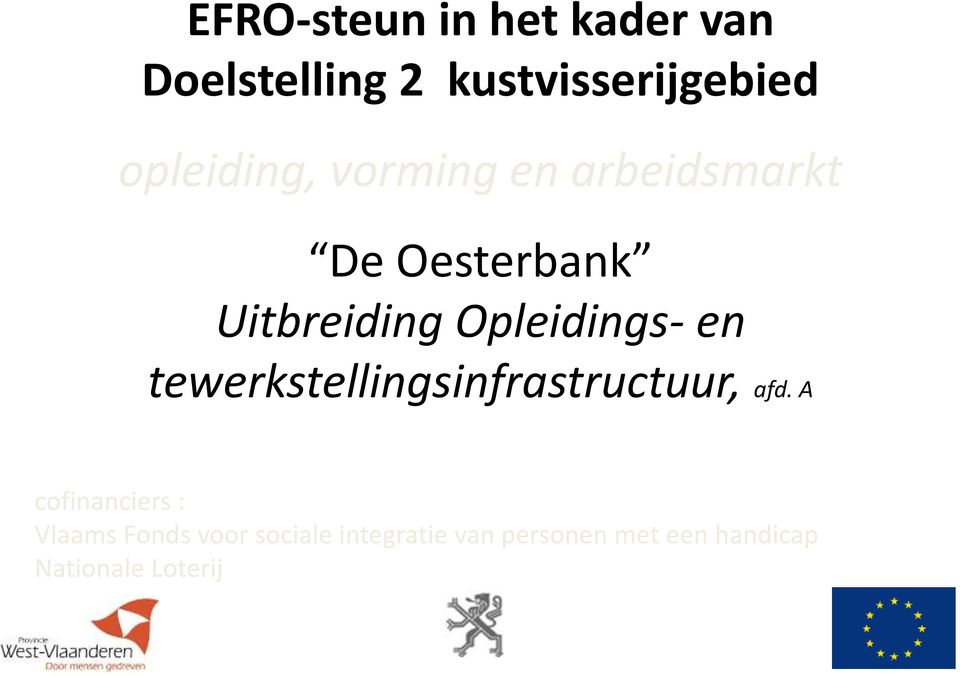 Opleidings- en tewerkstellingsinfrastructuur, afd.