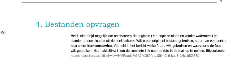 downloaden uit de beeldenbank. Wilt u een origineel bestand gebruiken, stuur dan een bericht naar onze klantenservice.