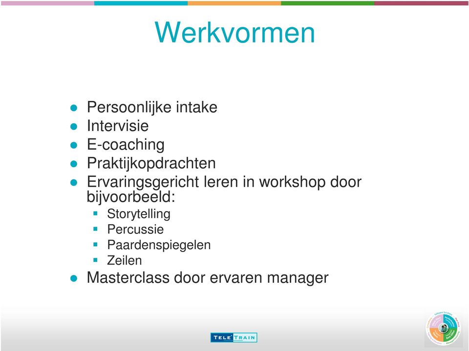 leren in workshop door bijvoorbeeld: Storytelling