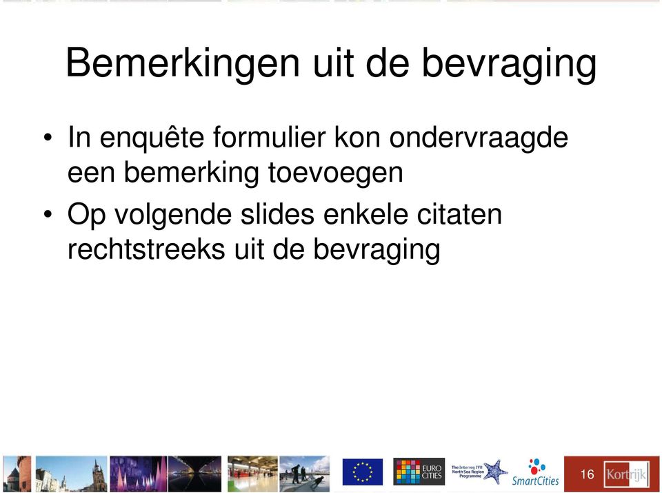 bemerking toevoegen Op volgende slides