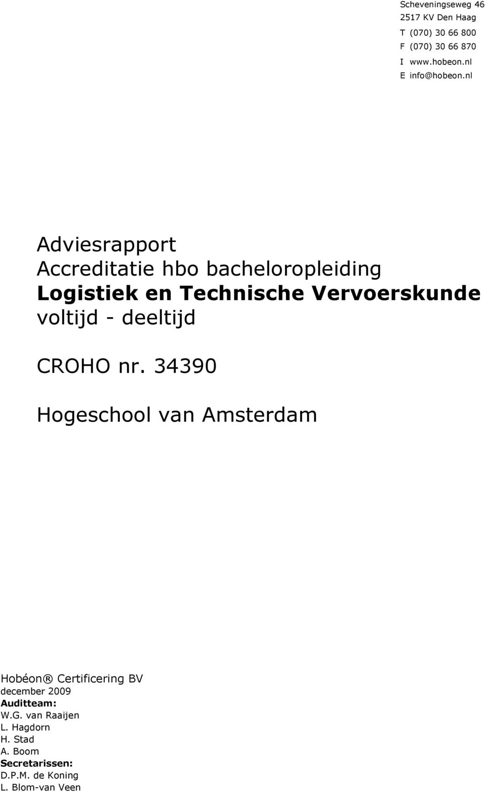 nl Adviesrapport Accreditatie hbo bacheloropleiding Logistiek en Technische Vervoerskunde voltijd