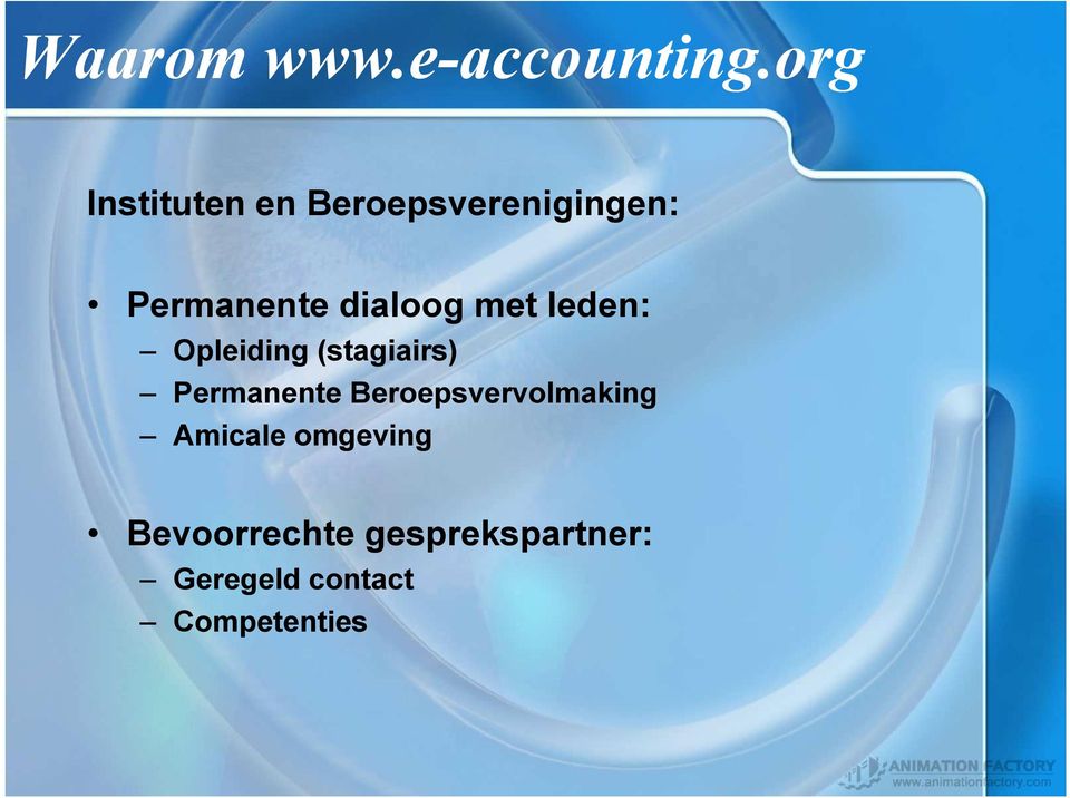 dialoog met leden: Opleiding (stagiairs) Permanente