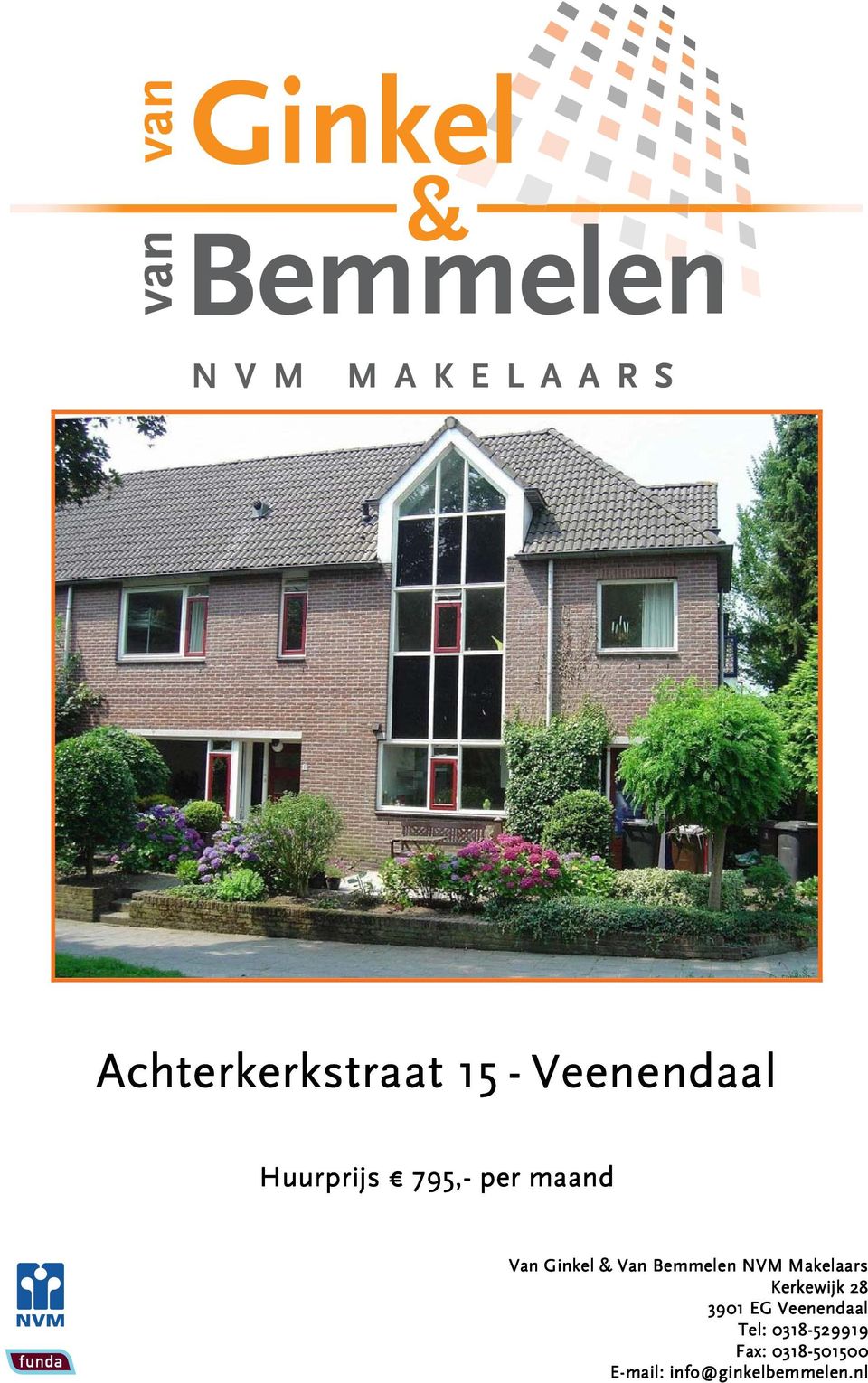 3901 EG Veenendaal Tel: 0318-529919 Fax: