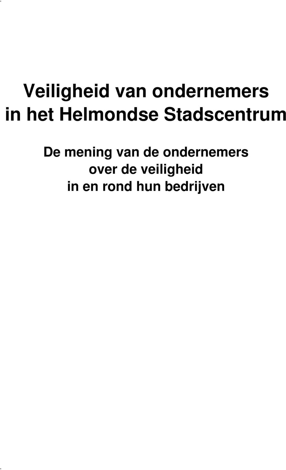 mening van de ondernemers over