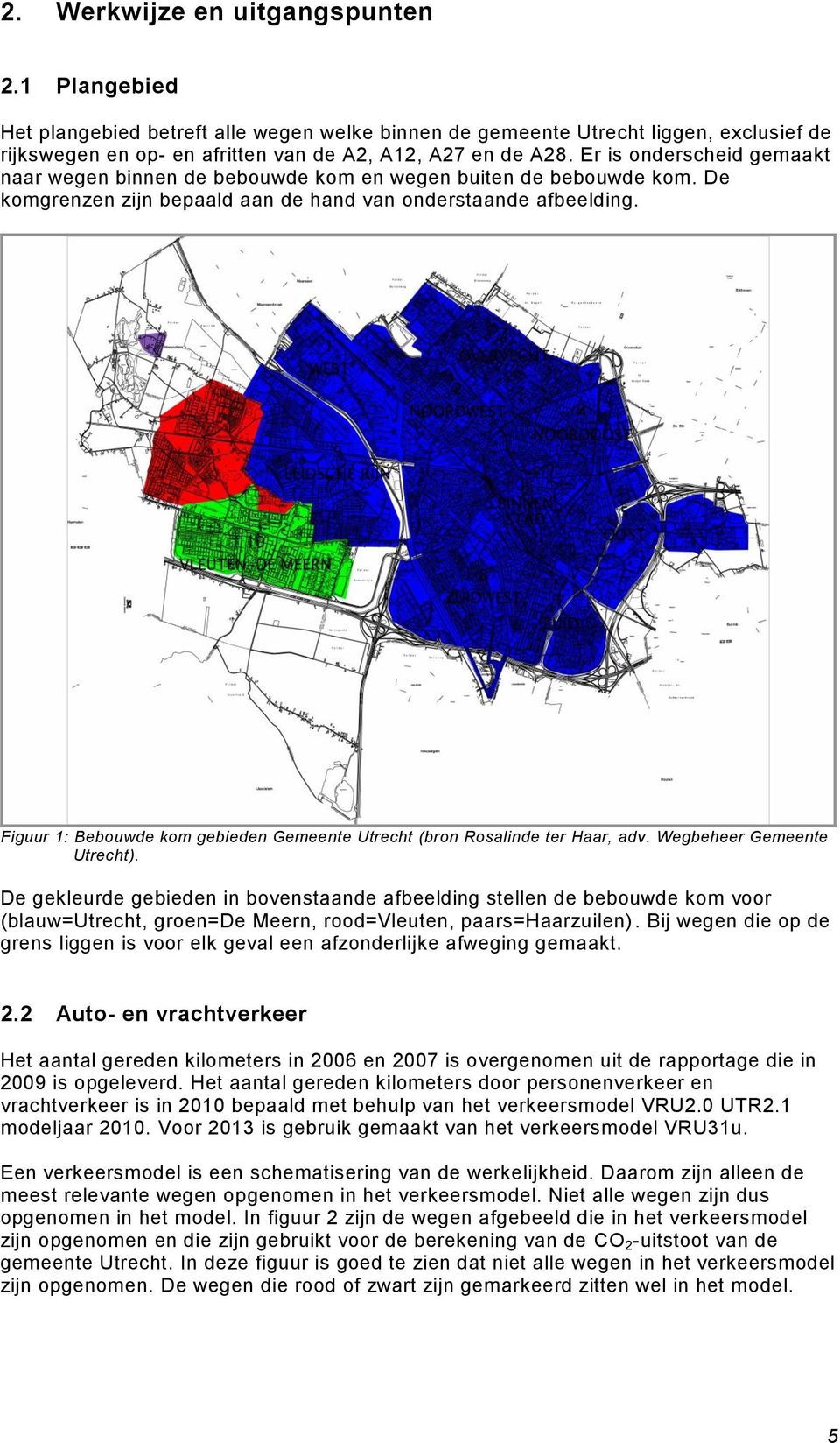 Figuur 1: Bebouwde kom gebieden Gemeente Utrecht (bron Rosalinde ter Haar, adv. Wegbeheer Gemeente Utrecht).