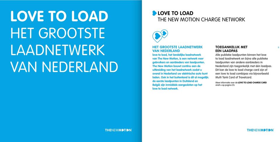 Ook in het buitenland is dit al mogelijk: de eerste laadpunten in Duitsland en België zijn inmiddels aangesloten op het love to load netwerk.