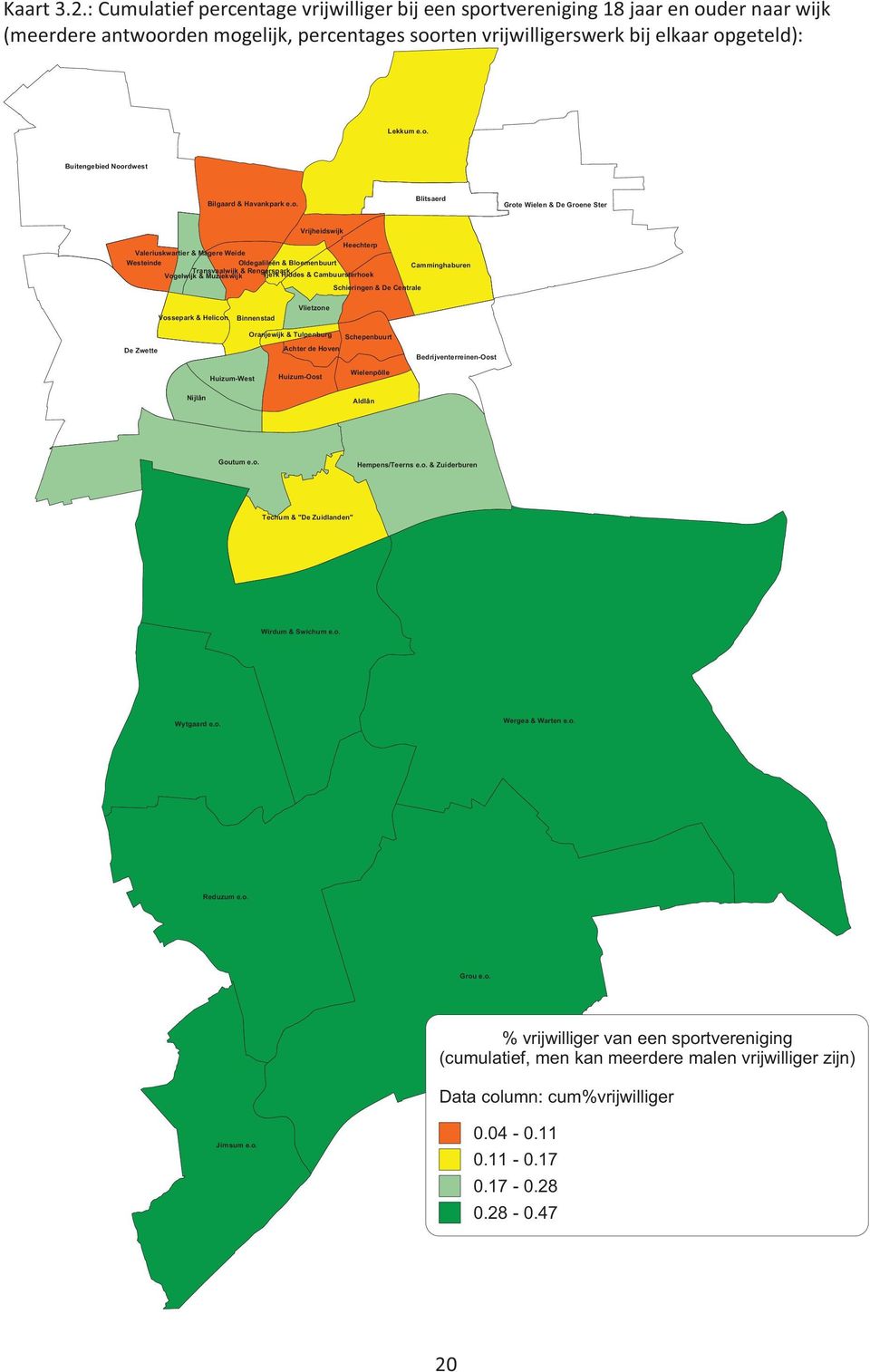 Muziekwijk Tjerk Hiddes & Cambuursterhoek Schieringen & De Centrale Vossepark & Helicon Binnenstad Vlietzone De Zwette Oranjewijk & Tulpenburg Achter de Hoven Schepenbuurt Bedrijventerreinen-Oost