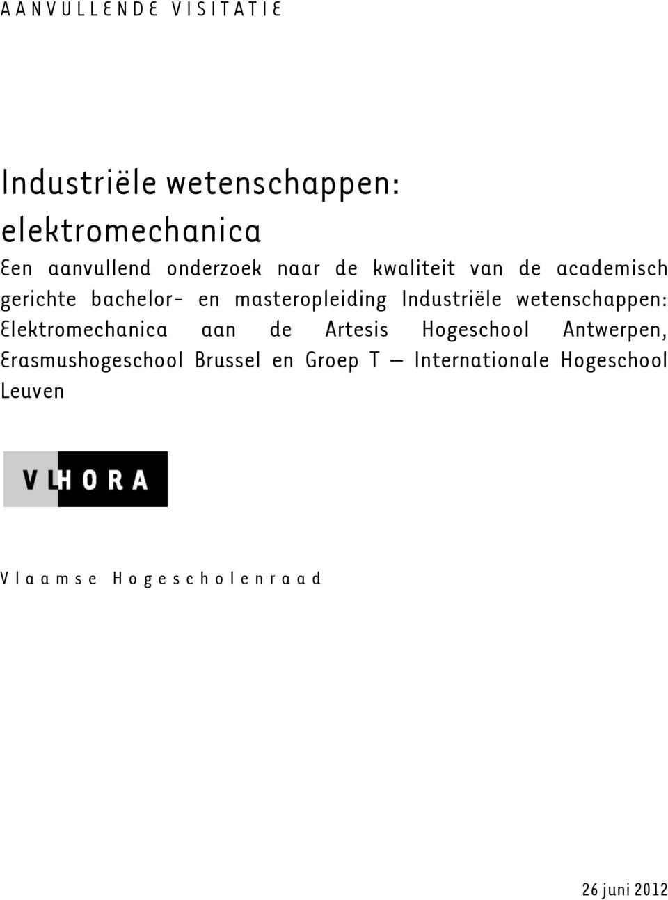 Industriële wetenschappen: Elektromechanica aan de Artesis Hogeschool Antwerpen,