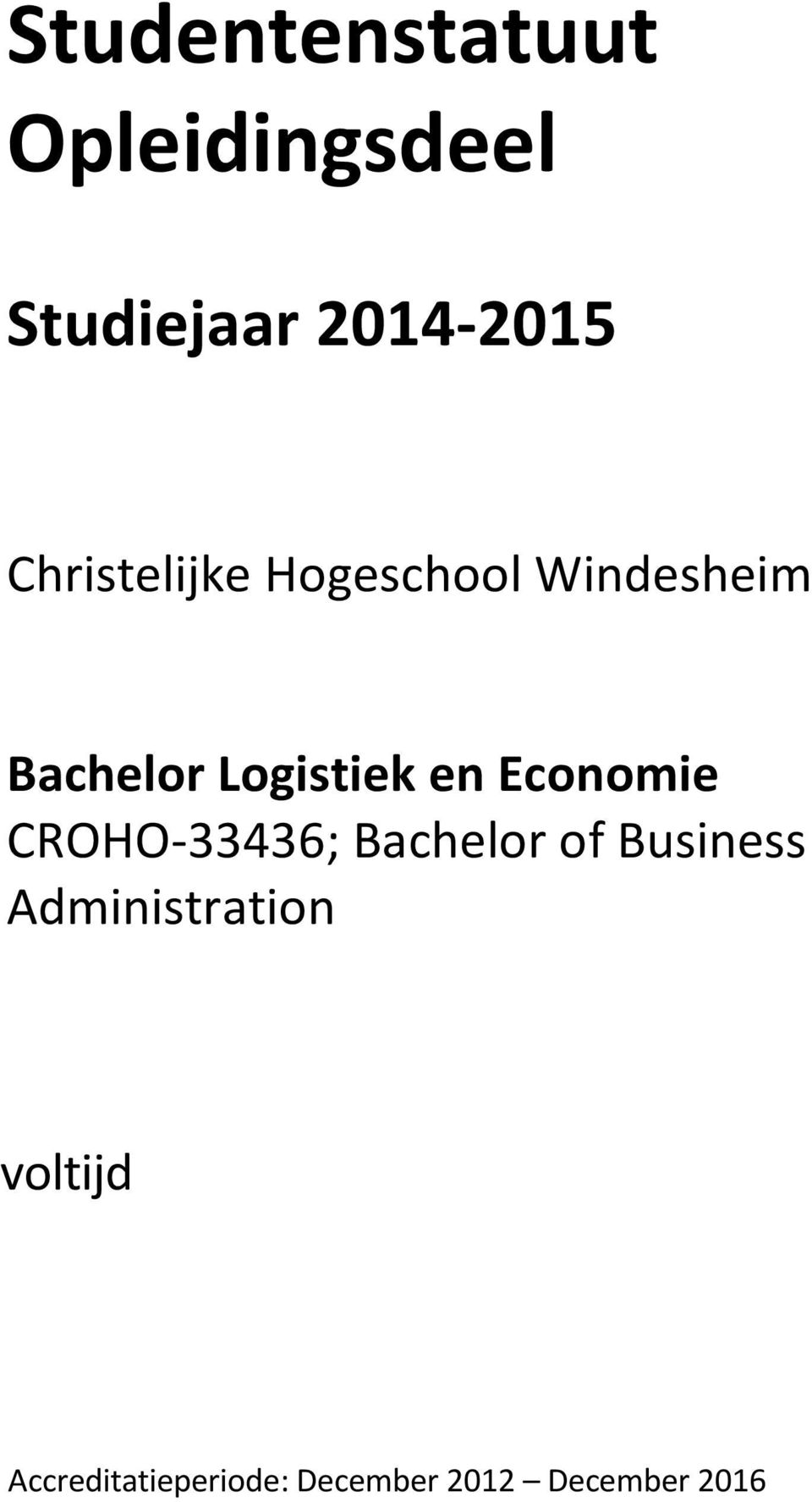 en Economie CROHO-33436; Bachelor of Business