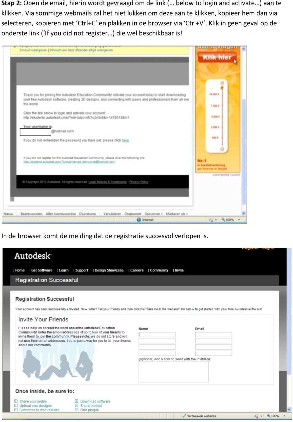 kopiëren met Ctrl+C en plakken in de browser via Ctrl+V.