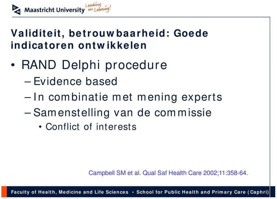 mening experts Samenstelling van de commissie Conflict of