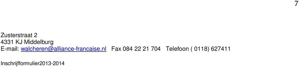 nl Fax 084 22 21 704 Telefoon (