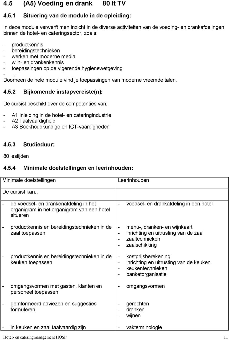 toepassingen van moderne vreemde talen. 4.5.