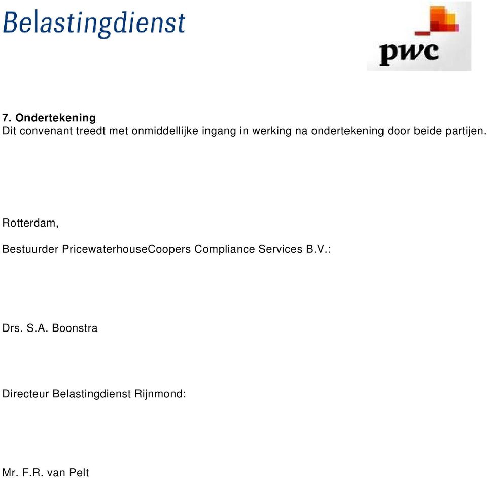 Rotterdam, Bestuurder PricewaterhouseCoopers Compliance