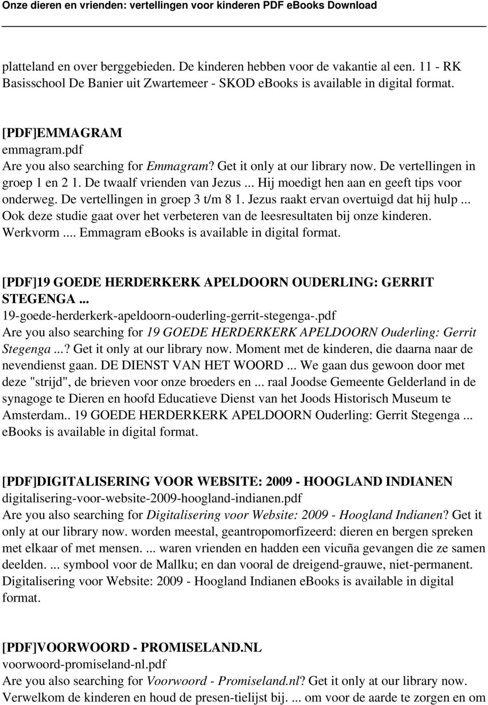 De vertellingen in groep 3 t/m 8 1. Jezus raakt ervan overtuigd dat hij hulp... Ook deze studie gaat over het verbeteren van de leesresultaten bij onze kinderen. Werkvorm.