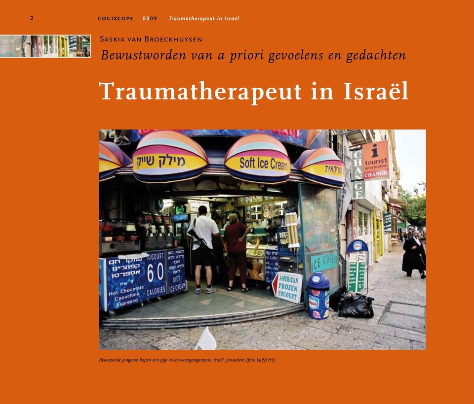 gedachten Traumatherapeut in Israël Bewapende jongeren
