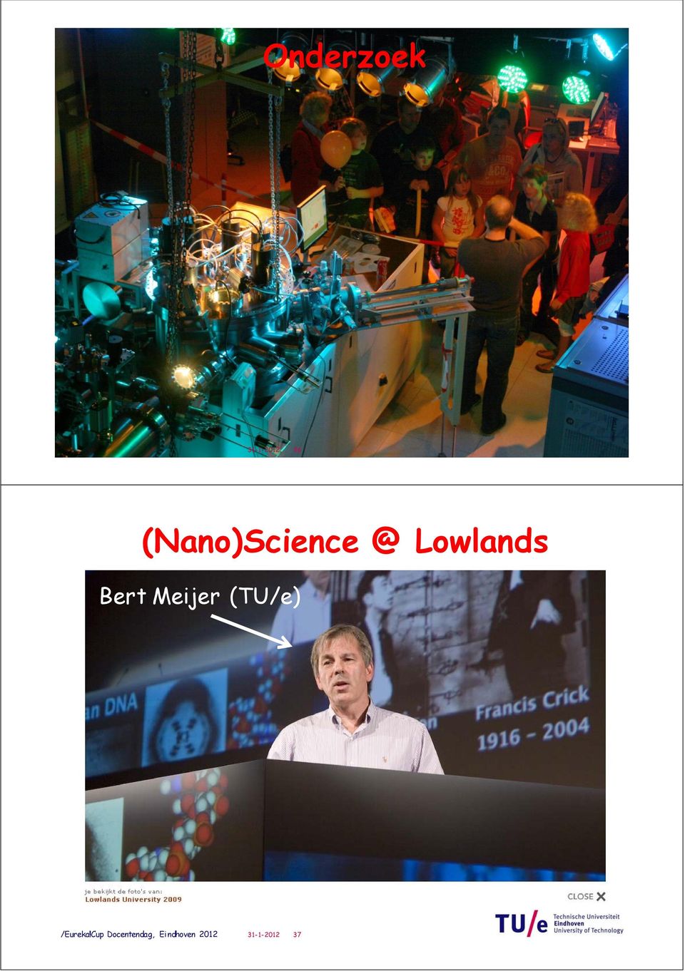 31-1-2012 36 (Nano)Science @ Lowlands