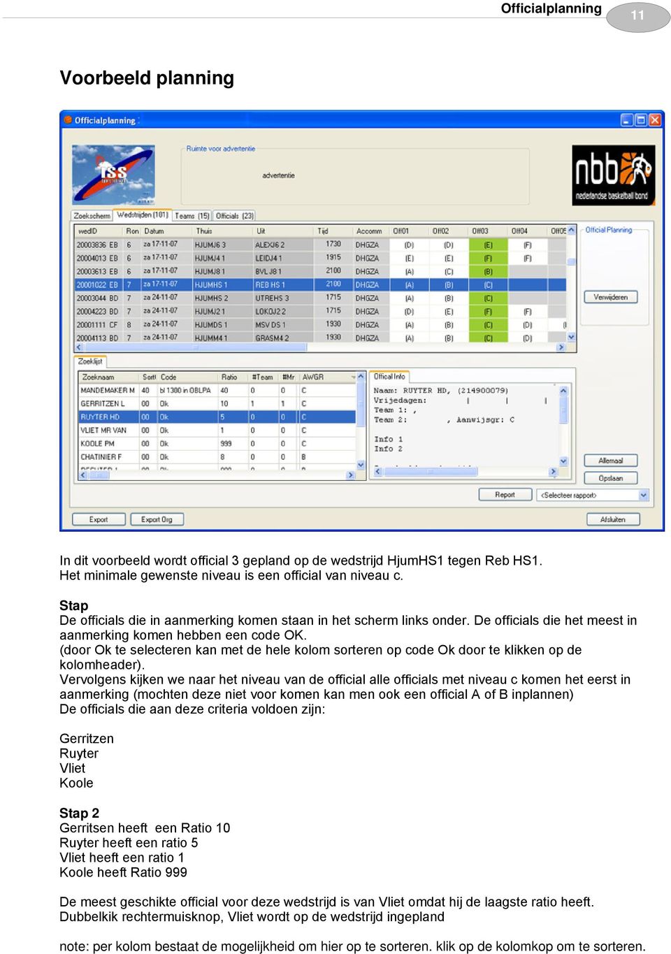 (door Ok te selecteren kan met de hele kolom sorteren op code Ok door te klikken op de kolomheader).