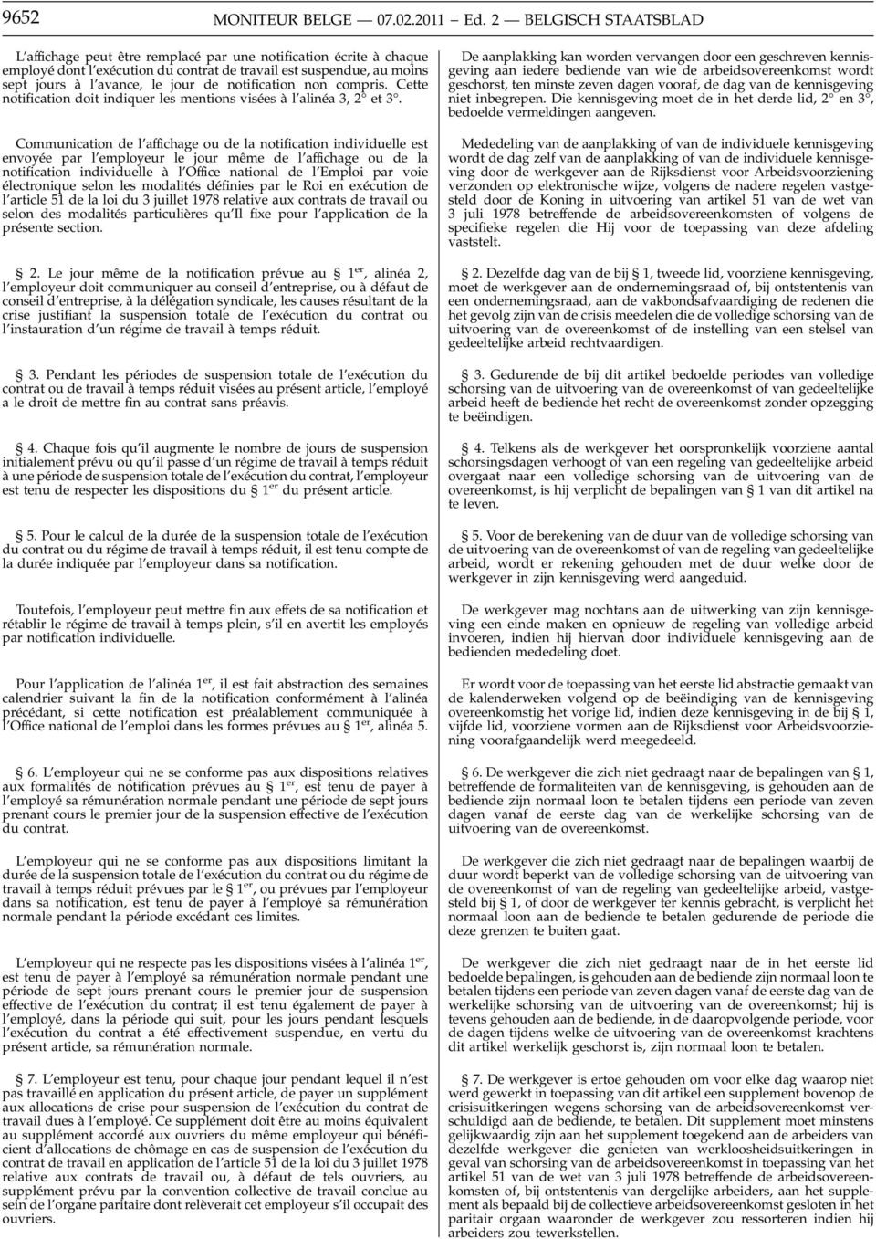 notification non compris. Cette notification doit indiquer les mentions visées à l alinéa 3,2 et 3.