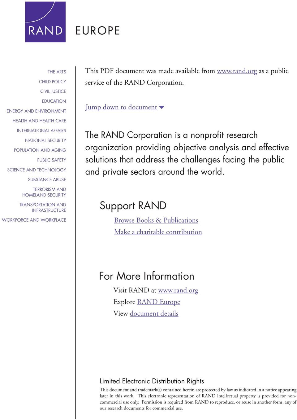 TRANSPORTATION AND INFRASTRUCTURE WORKFORCE AND WORKPLACE The RAND Corporation is a nonprofit research organization providing objective analysis and effective solutions that address the challenges