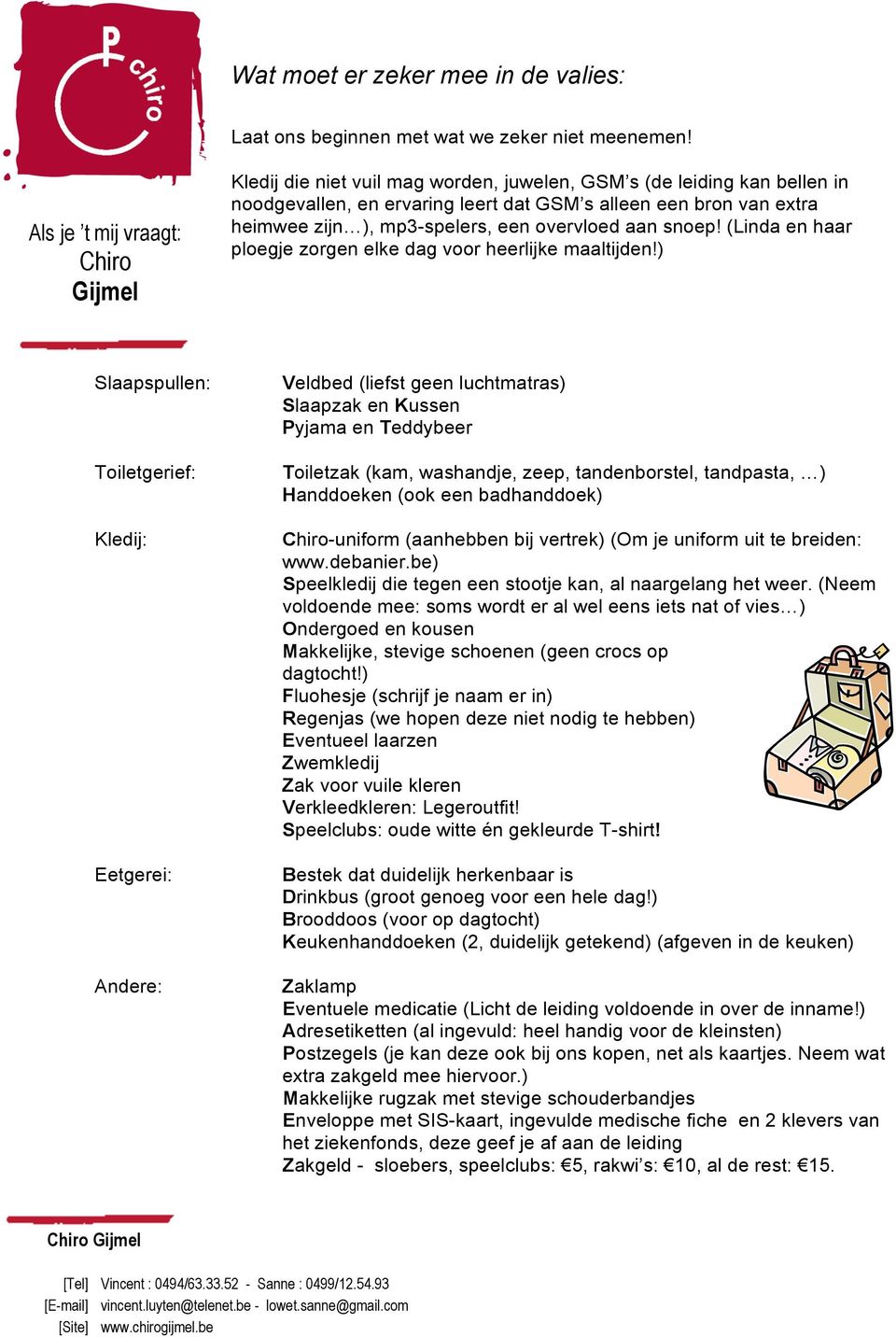 (Linda en haar ploegje zorgen elke dag voor heerlijke maaltijden!