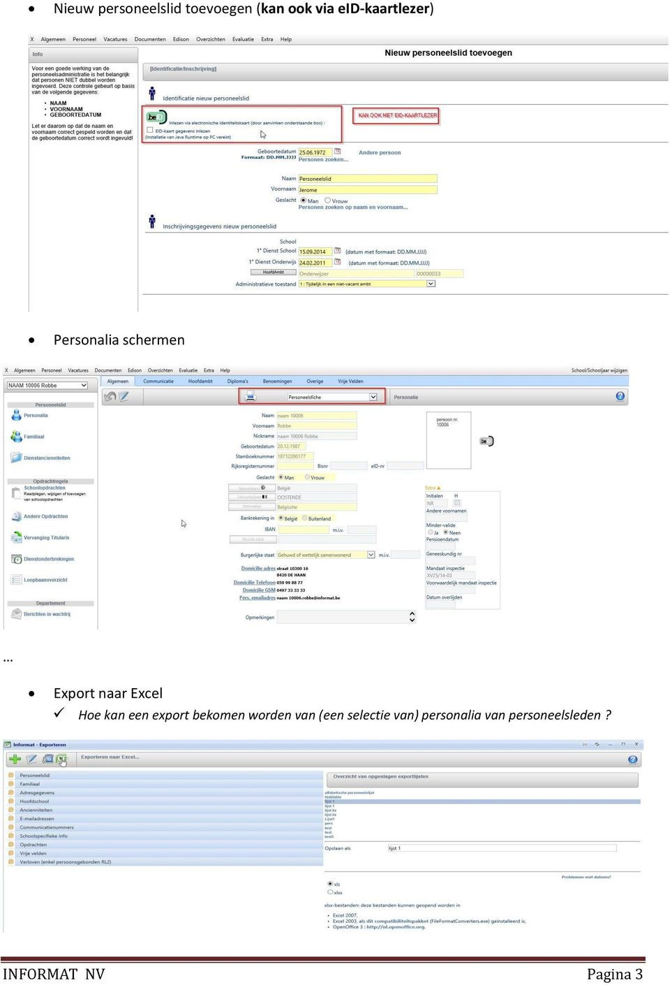 Excel Hoe kan een export bekomen worden van (een