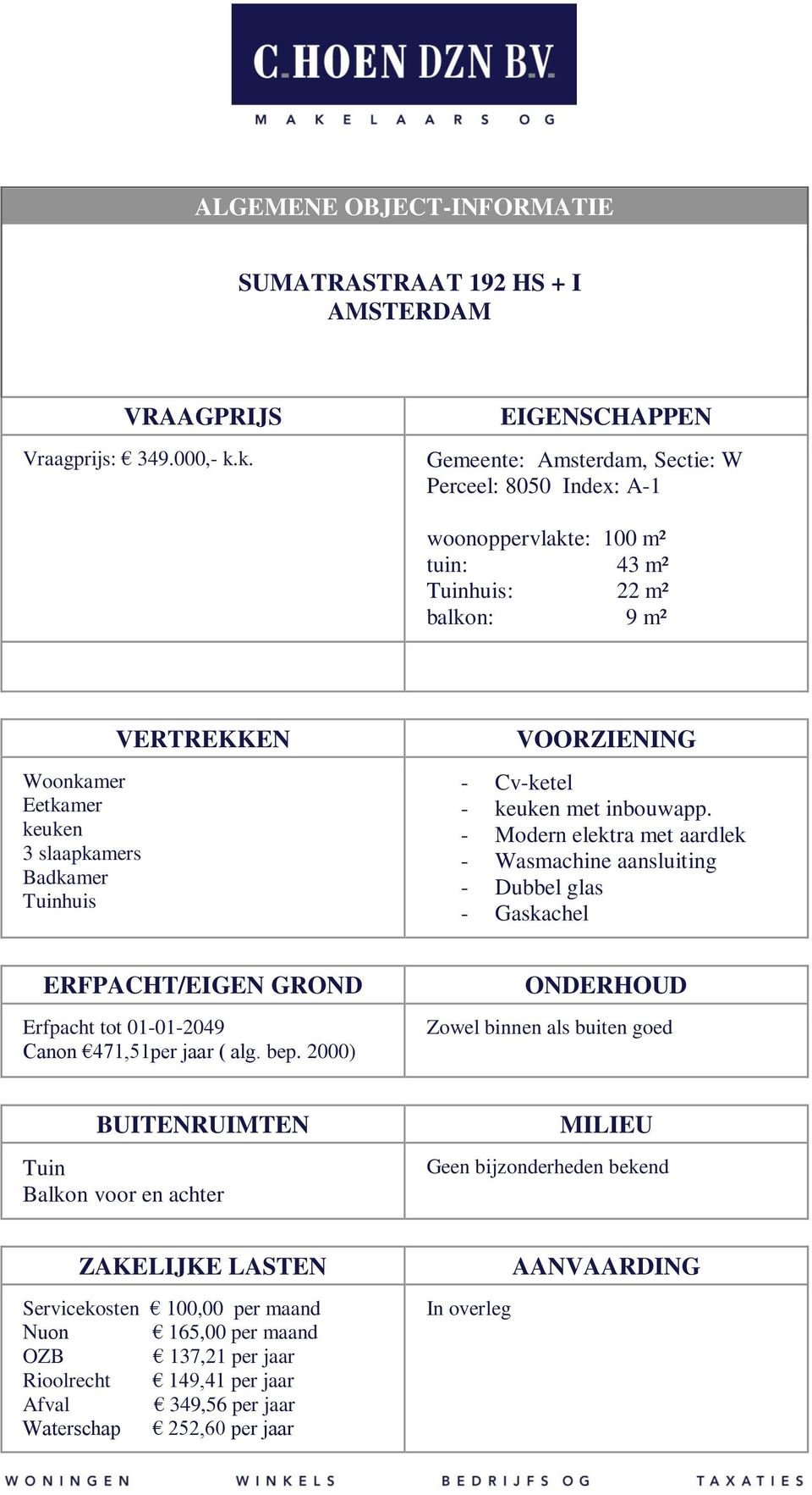 VERTREKKEN VOORZIENING - Cv-ketel - keuken met inbouwapp.