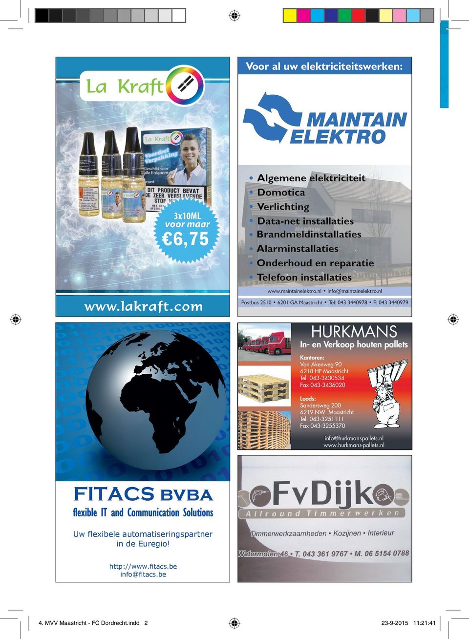 pdf 1 FITACS bvba FITACS bvba Flexible IT And Communication Solutions is een flexibele ICT dienstverlener die gespecialiseerd is in het adviseren, ondersteunen en verrichten van complete ICT