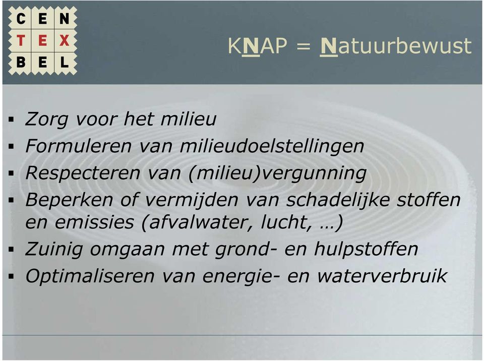 vermijden van schadelijke stoffen en emissies (afvalwater, lucht, )