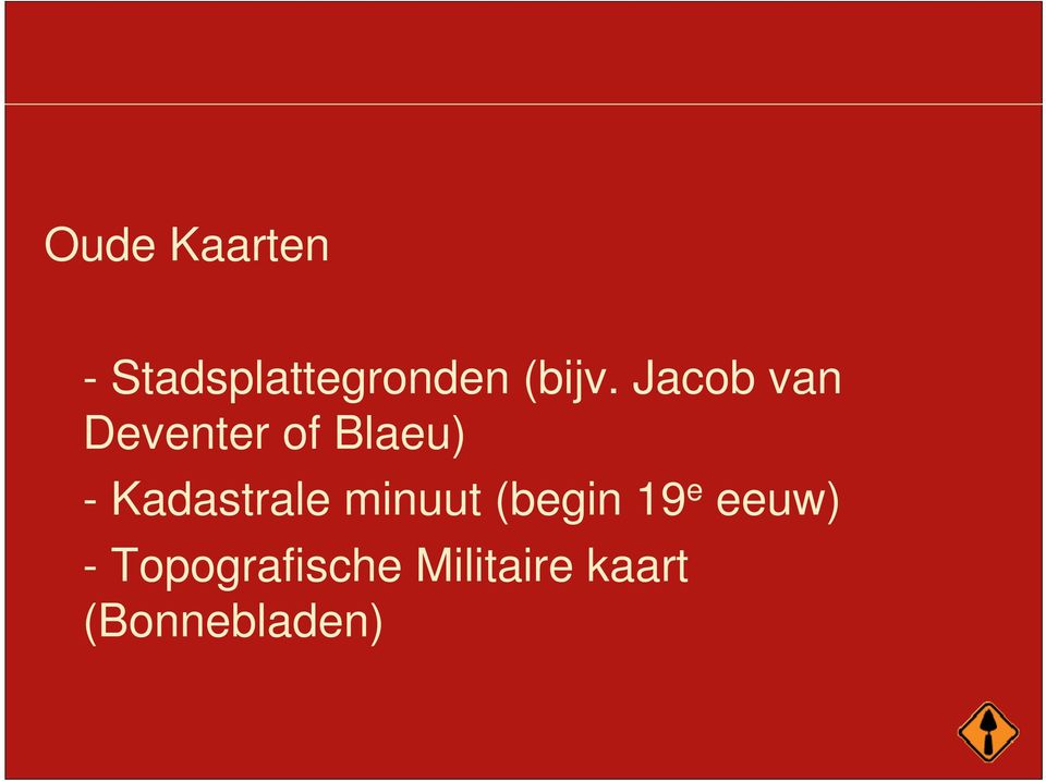 Jacob van Deventer of Blaeu) -