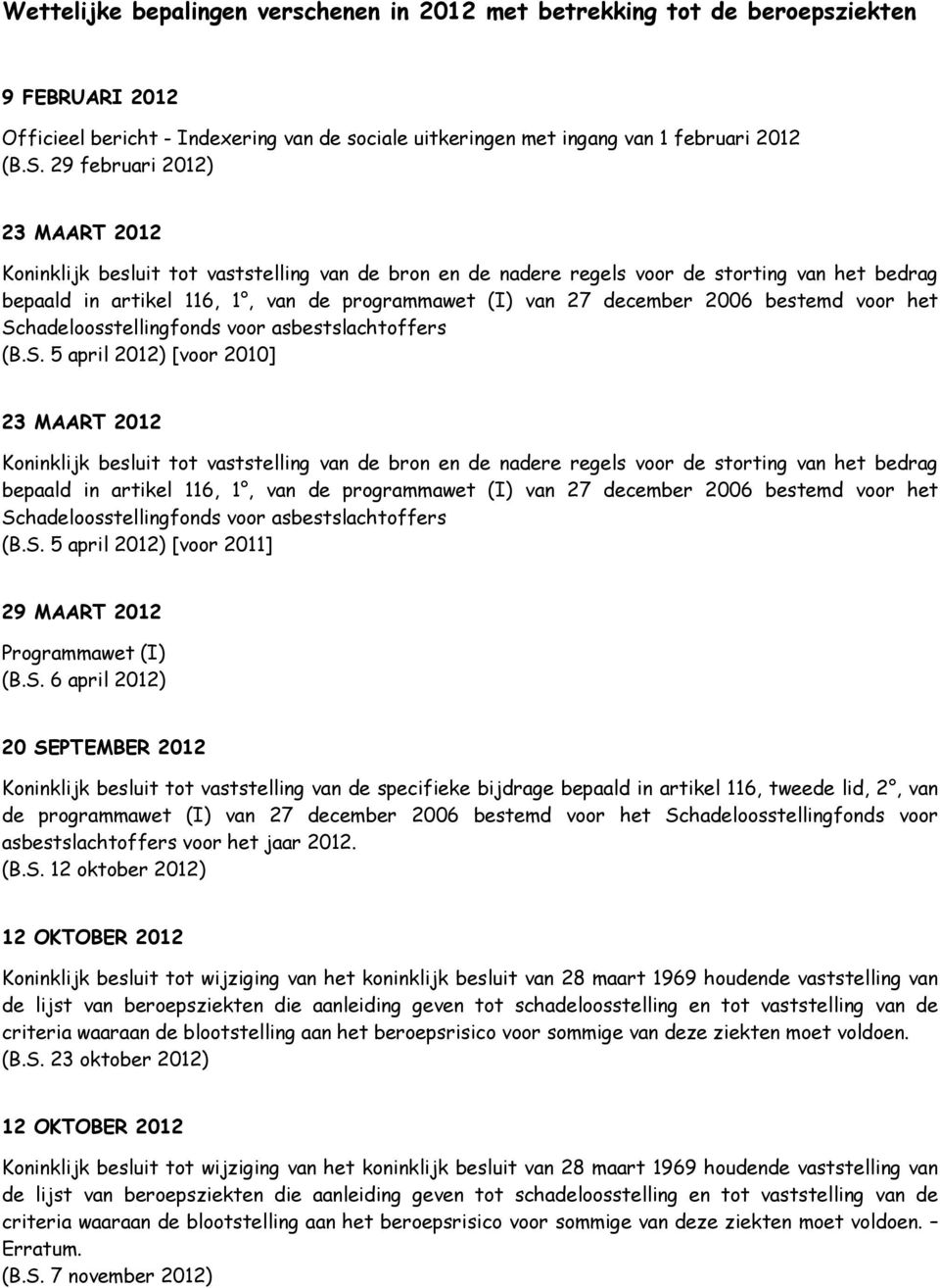 2006 bestemd voor het Sc