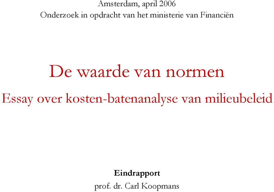 van normen Essay over kosten-batenanalyse van